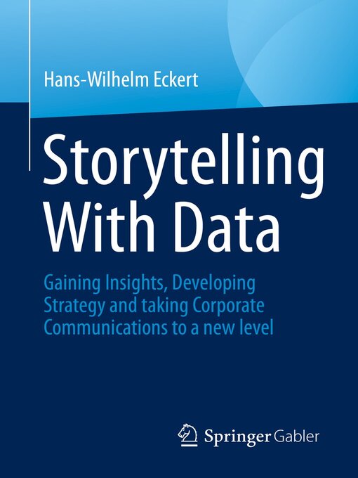 Title details for Storytelling With Data by Hans-Wilhelm Eckert - Available